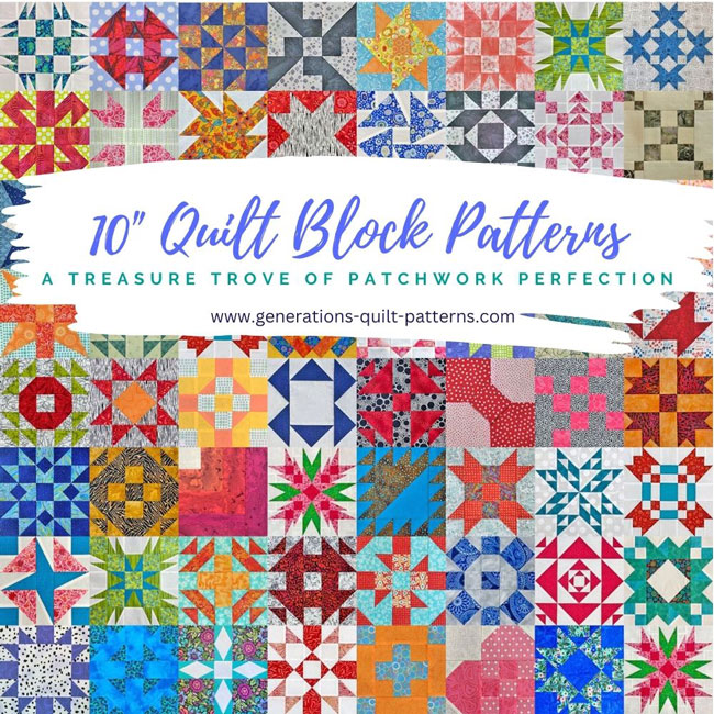 60+ Free Patterns for 10 Inch Quilt Blocks
