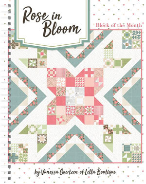 Rose in Bloom BOM Book by Lella Boutique, finishes at 84&#189;” square