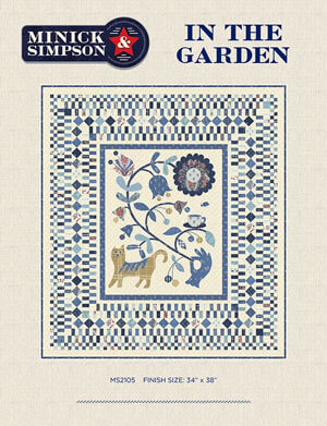 In the Garden quilt pattern by Minick & Simpson, 34” x 38”