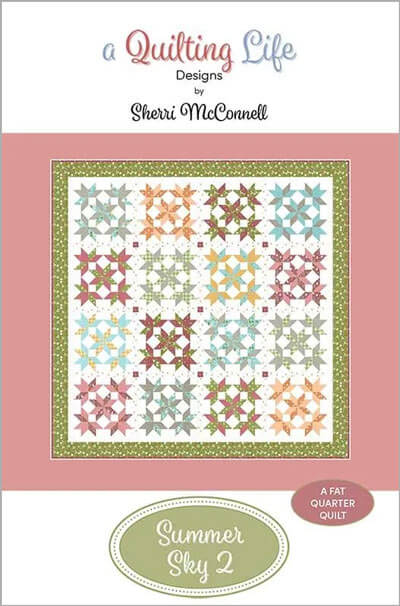 Summer Sky 2 quilt pattern by Sherri McConnell for A Quilting Life Designs