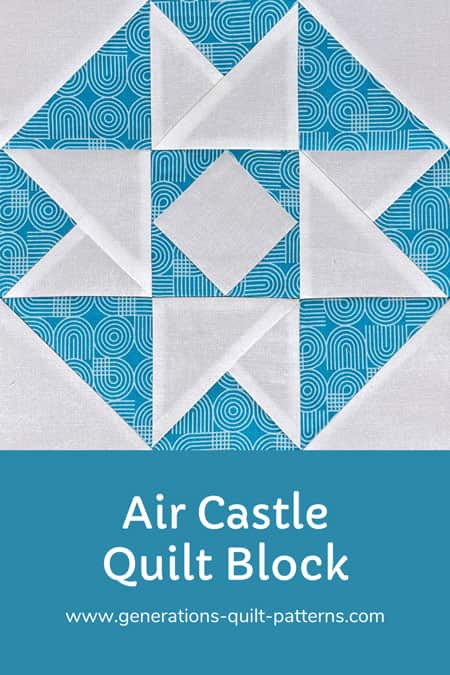 Remember to pin this Air Castle quilt block tutorial for easy reference