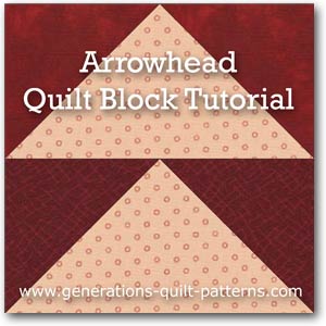 “Arrowhead Quilt Block” Free Paper Pieced Quilt Block Pattern designed and from Generations Quilt Patterns