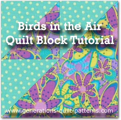 “Birds in the Air Paper Pieced Quilt Block” Free Pattern designed and from Generations Quilt Patterns