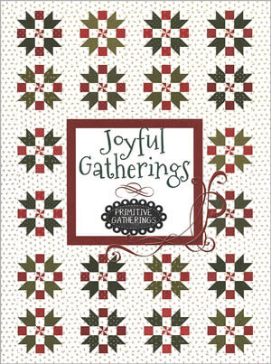 Joyful Gatherings  quilt pattern by Primitive Gatherings