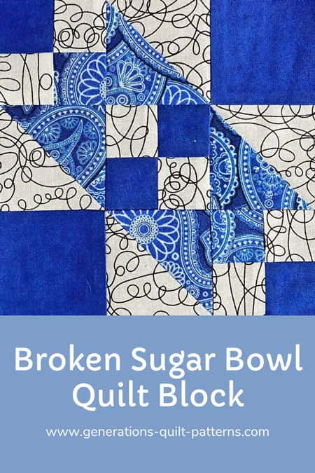 Pin this Broken Sugar Bowl quilt block tutorial for later