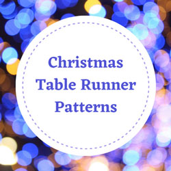 Find a new table runner to make just in time for Christmas