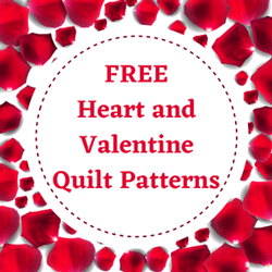 Click here for free, downloadable heart and Valentine-themed quilt designs