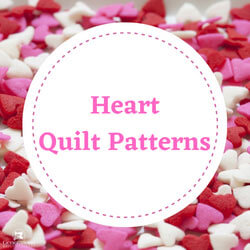 Click here to find Heart and Valentine themed quilt patterns