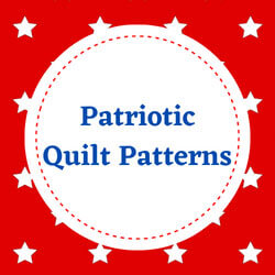 Click here for Patriotic quilt patterns
