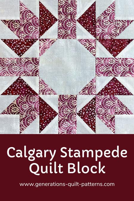 Pin this Calgary Stampede quilt block tutorial Pin this Calgary Stampede quilt block tutorial