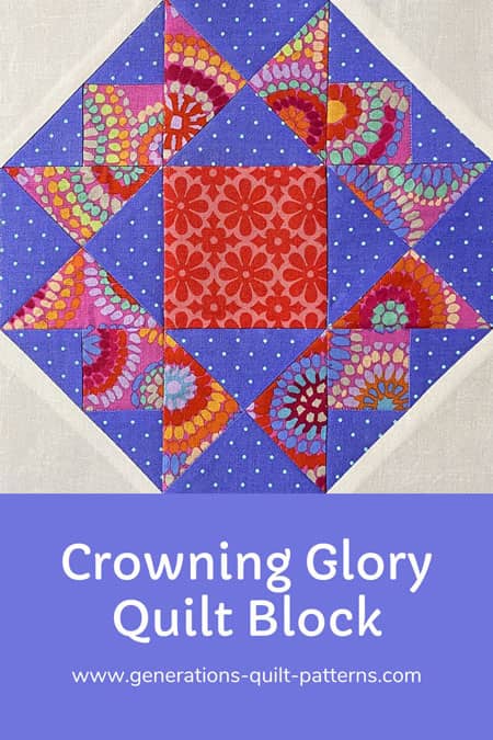 Pin this Crownng Glory quilt block tutorial