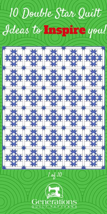 10 Double Star quilt ideas to inspire you.