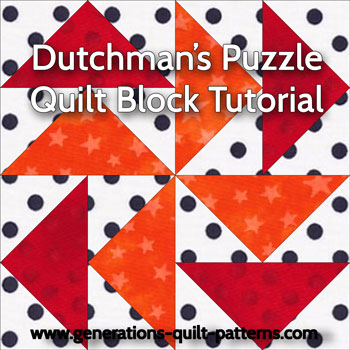 “Dutchman's Puzzle Paper Pieced Quilt Block” Free Pattern designed and from Generations Quilt Patterns