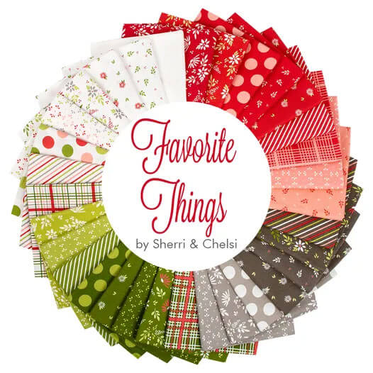 Favorite Things fabric collection by Sherri and Chelsi for Moda