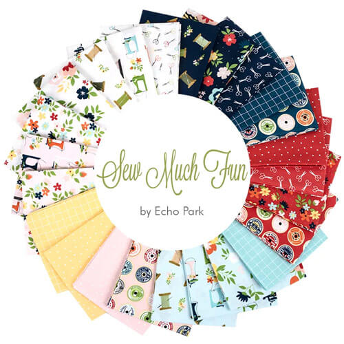Sew Much Fun fabric collection by Echo Park for Riley Blake