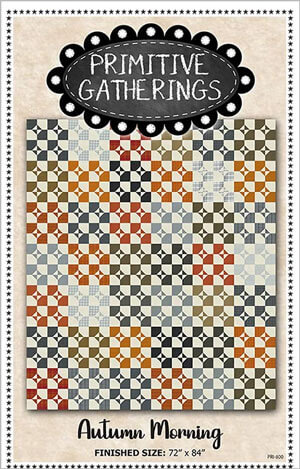 Autumn Morning quilt pattern by Primitive Gatherings