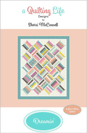 Dreamin' quilt pattern by Sherri McConnell for A Quilting Life Designs