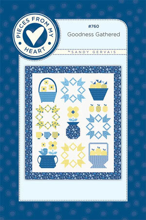 Goodness Gathered BOM quilt pattern by Sandy Gervais