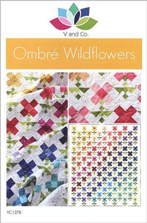 Ombre Wildflowers quilt pattern by V and Co.