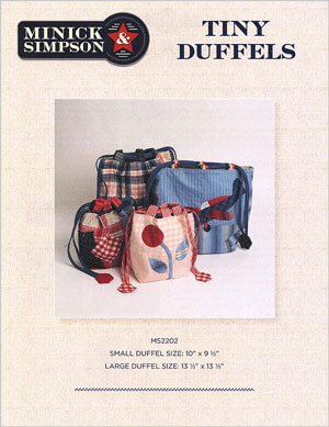Tiny Duffels Sewing Pattern quilt pattern by Minnick & Simpson