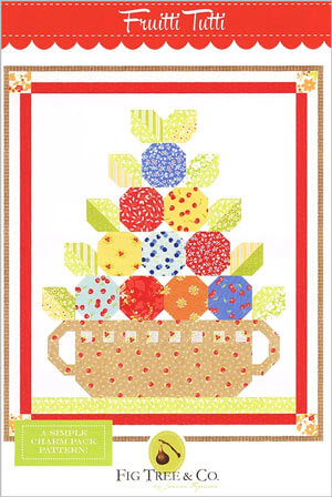 Tutti Fruitti by Fig Tree Quilts