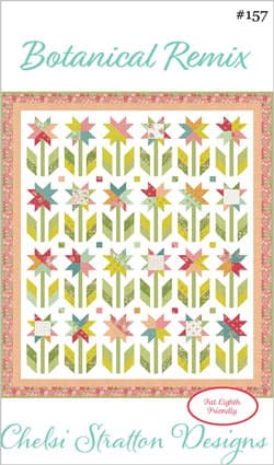 Botanical Remix quilt pattern by Chelsi Stratton Designs