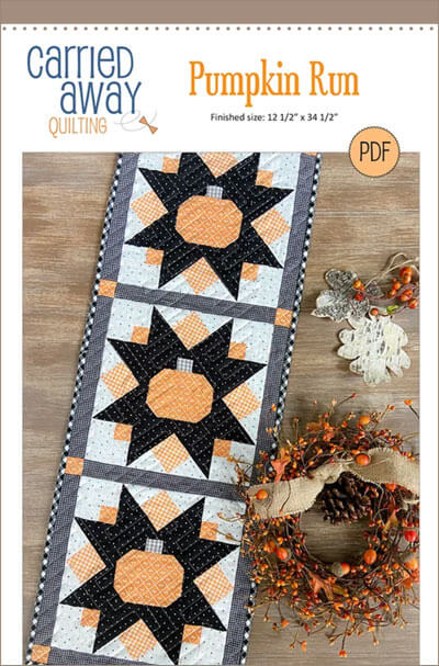Pumpkin Run quilt pattern by Carried Away Quilting