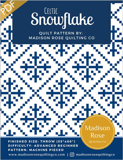 Celtic Snowflake quilt pattern by Madison Rose Quilting Co.