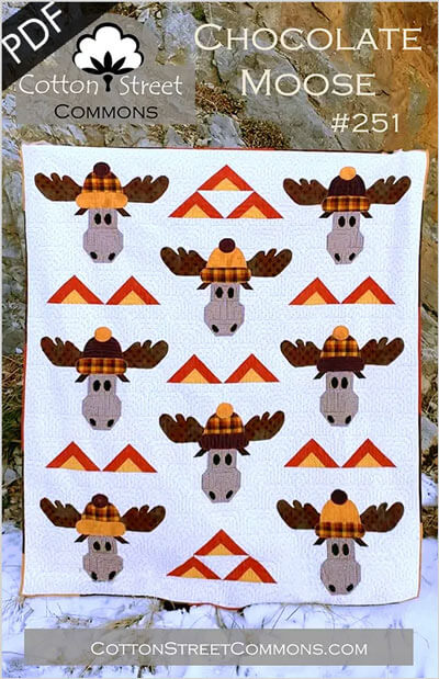 Chocolate Moose quilt pattern by Cotton Street Commons
