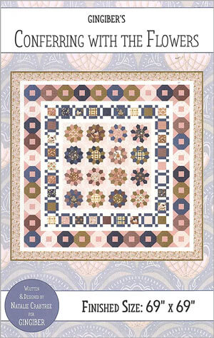 Conferring with the Flowers quilt pattern by Gingiber