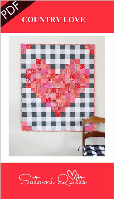 Country Love quilt pattern by Satomi Quilts