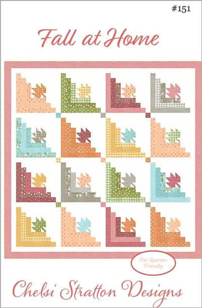 Fall at Home quilt pattern by Chelsi Stratton Designs