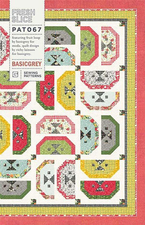 Fresh Slice quilt pattern by BasicGrey