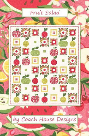 Fruit Salad quilt pattern by Coach House Designs