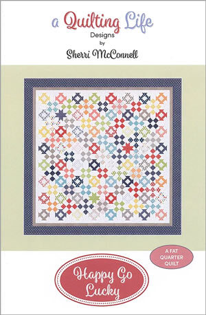 Happy Go Lucky quilt pattern by Sherri McConnell for A Quilting Life Designs