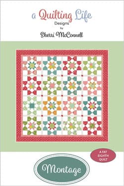 Montage quilt pattern by A Quilting Life Designs