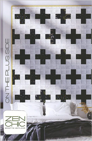 On the Plus Side quilt pattern by Zen Chic