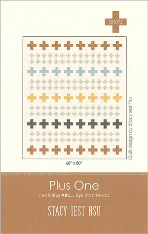 Plus One quilt pattern by Stacy Iest Hsu