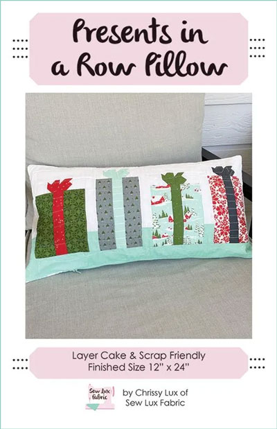 Presents in a Row Pillow Pattern by Sew Lux Fabric