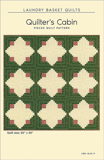 Quilter's Cabin quilt pattern by Laundry Basket Quilts
