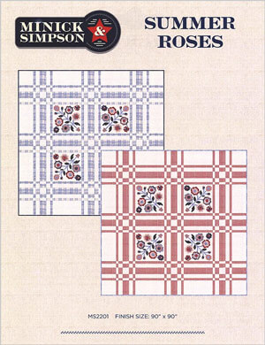 Summer Roses quilt pattern by Minnick & Simpson