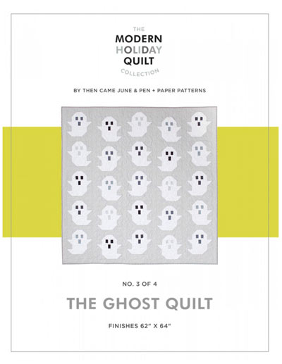 The Ghost Quilt by Then Came June