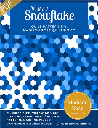Whimsical Snowflake quilt pattern by Madison Rose Quilting Co.