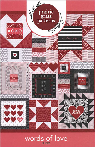 Words of Love quilt pattern by Prairie Grass Patterns
