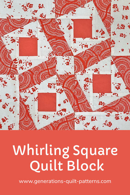 Pin the Whirling Square quilt block tutorial for later